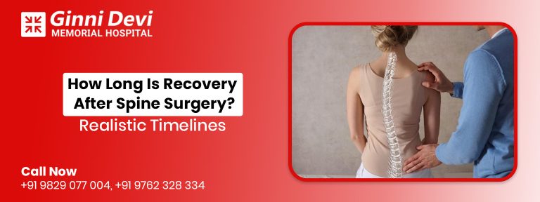 How Long Is Recovery After Spine Surgery? Realistic Timelines