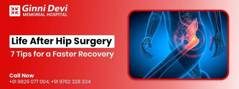 Life After Hip Surgery: 7 Tips for a Faster Recovery